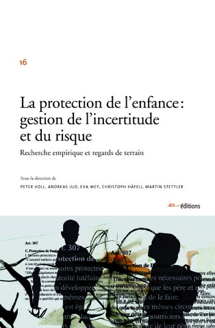 Couverture "La protection de l'enfance: gestion de l'incertitude et du risque"
