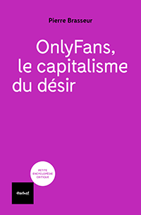 OnlyFans, le capitalisme du désir